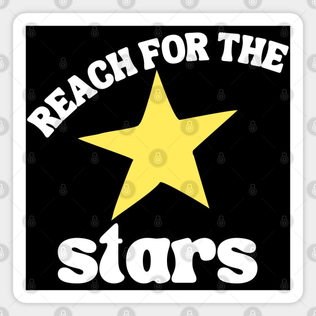 Reach For The Stars. Retro Typography Inspirational Quote. Magnet by That Cheeky Tee